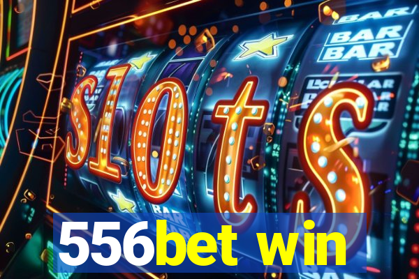 556bet win